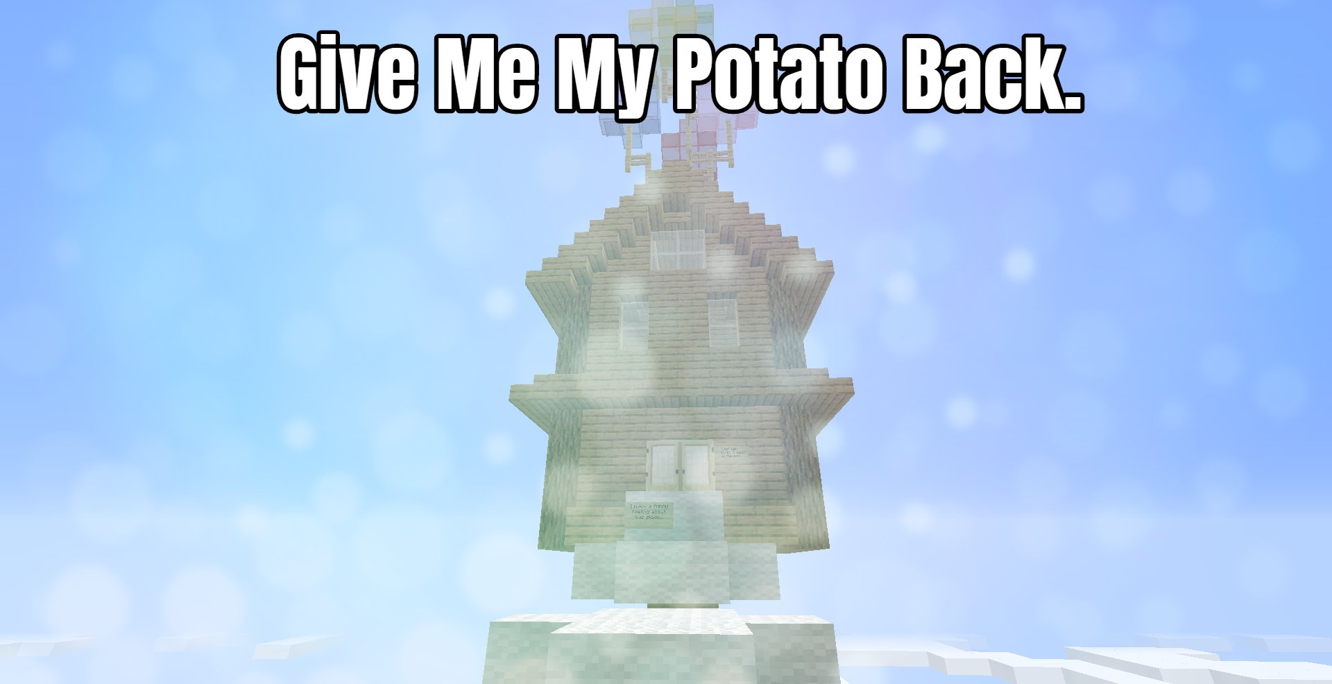 Скачать Give Me My Potato Back. для Minecraft 1.14.4